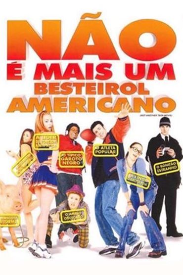 Não é Mais um Besteirol Americano